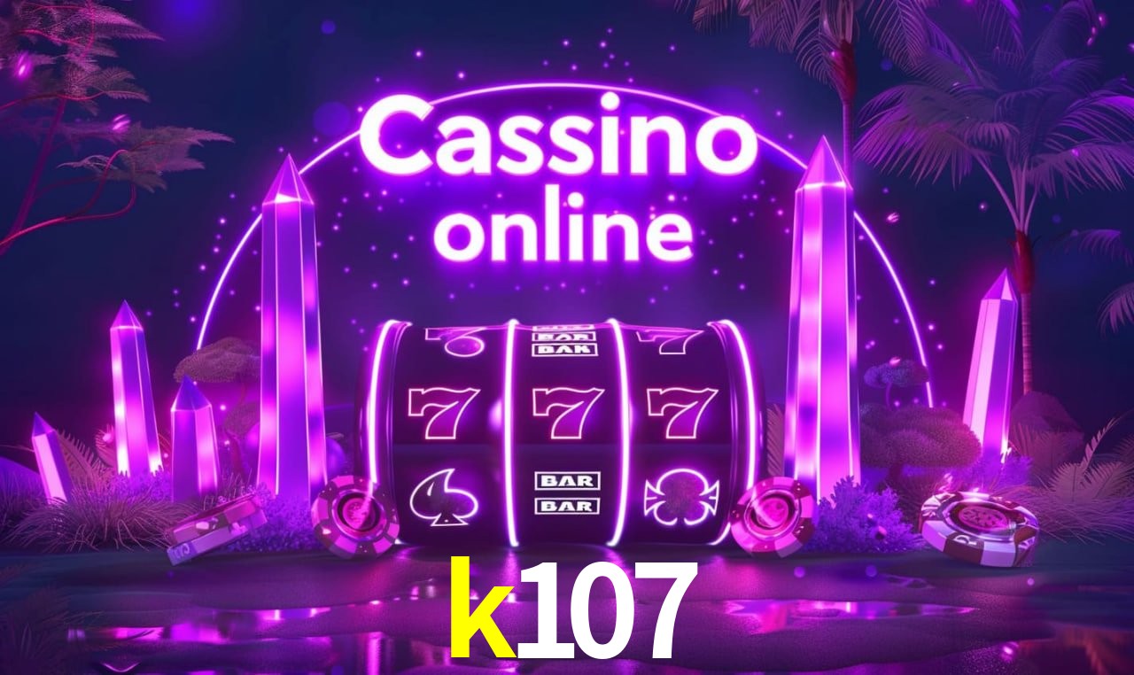 Casino Ao Vivo k107